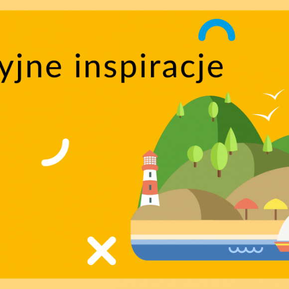 Wakacyjne inspiracje – lipiec